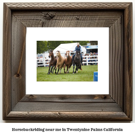 horseback riding near me in Twentynine Palms, California